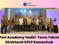 Port Academy Hadir dalam Temu Teknis Revisi Peraturan Menteri Perhubungan Terkait Penanganan Barang Curah Padat dan Barang Berbahaya di Pelabuhan